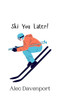 Ski You Later!