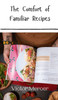 The Comfort of Familiar Recipes