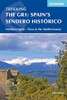 Spain's Sendero Historico: The GR1