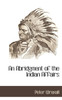 An Abridgment of the Indian Affairs