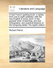 A new French spelling-book, in tables from one to eight syllables, with the true English to every word. In the gradual order of teaching, and due orthography; and practical lessons on the foregoing tables The eighth edition.