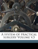 A system of practical surgery Volume v.5