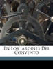 En los jardines del convento