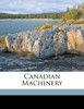 Canadian Machinery Volume v 21 no.12