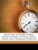 Selected literary essays. With introd. by Will Davis Howe and Norman Foerster