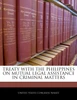 Treaty With The Philippines On Mutual Legal Assistance In Criminal Matters