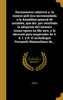 Documentos relativos á la mision política encomendada a la Asamblea general de notables, que dió por resultado la adopcion del sistema monárquico en México, y la eleccion para emperador de S. A. I. y R. el archiduque Fernando Maximiliano de...