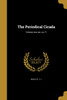 The Periodical Cicada; Volume new ser.