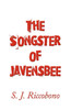 The Songster of Javensbee