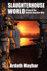 Slaughterhouse World / Knack' Attack (Wildside Double #7)