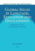 Global Issues in Language, Education and Development : Perspectives from Postcolonial Countries