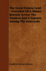 The Great Frozen Land - Narrative of a Winter Journey Across the Tundras and a Sojourn Among the Samoyads