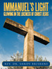 Immanuel's Light, Glowing in the Likeness of Christ Jesus