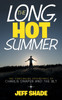 The Long, Hot Summer