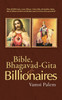 Bible, Bhagavad-Gita & Billionaires