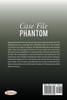 Case File Phantom