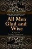 All Men Glad and Wise