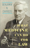 What Medicine Can Do For Law