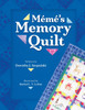Meme's Memory Quilt