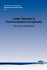 Lower Bounds in Communication Complexity