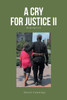 A Cry For Justice II