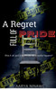 A Regret full of Pride
