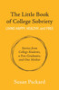 The Little Book of College Sobriety