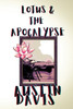Lotus & The Apocalypse