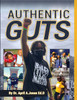 Authentic Guts
