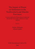 The Impact of Rome on Settlement in the Northwestern and Danube Provinces