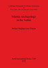 Islamic Archaeology in the Sudan
