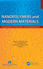 Nanopolymers and Modern Materials