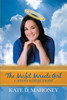 The Misfit Miracle Girl