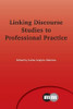 Linking Discourse Studies to Professional Practice