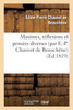 Maximes, réflexions et pensées diverses