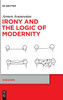 Irony and the Logic of Modernity