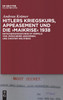 Hitlers Kriegskurs, Appeasement und die „Maikrise" 1938