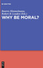 Why Be Moral?
