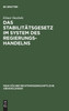 Das Stabilitätsgesetz im System des Regierungshandelns