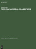 Tzeltal numeral classifiers