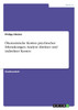 Ökonomische Kosten psychischer Erkrankungen. Analyse direkter und indirekter Kosten