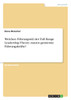 Welchen Führungsstil der Full Range Leadership Theory nutzen gestresste Führungskräfte?
