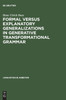 Formal versus explanatory generalizations in generative transformational grammar