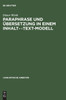 Paraphrase und Übersetzung in einem Inhalt↔Text-Modell