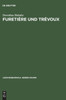 Furetière und Trévoux