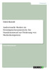 Audiovisuelle Medien im Fremdsprachenunterricht. Ein Stundenentwurf zur Förderung von Medienkompetenz
