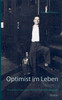 Optimist im Leben