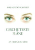 Gescheiterte Pläne