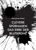 Clevere Spürnasen Das Erbe der Blutkrone