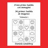 Il mio primo Sudoku con immagini - Mi primer Sudoku de imágenes